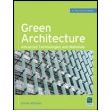 Green Architecture : Advanced Technologies and Materials